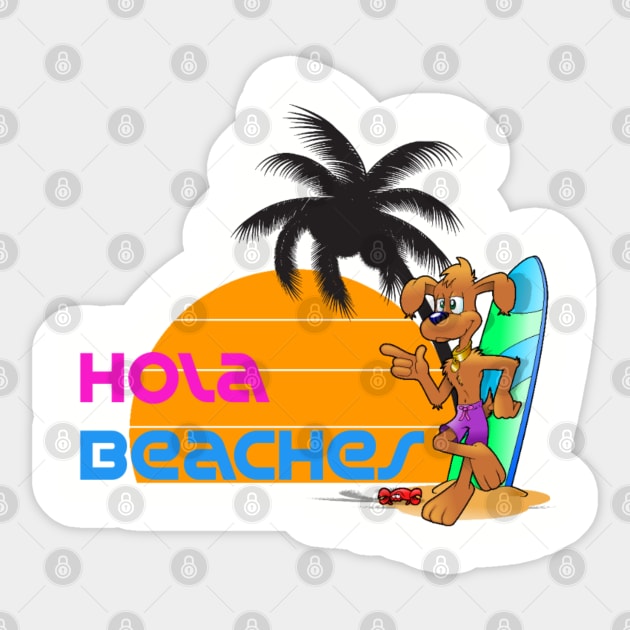 Hola beaches Sticker by Bernesemountaindogstuff